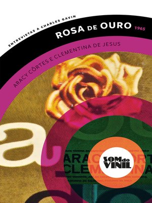 cover image of Rosa de ouro, Aracy Côrtes e Clementina de Jesus